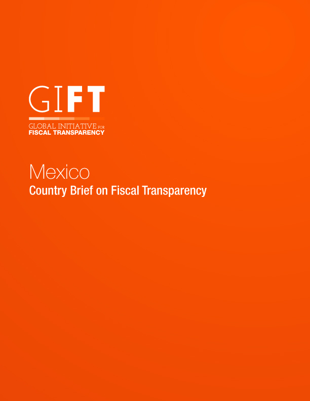 Mexico - Country Brief on Fiscal Transparency