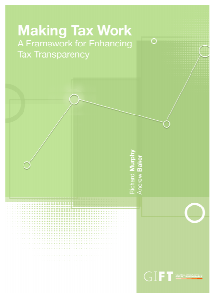 Making Tax Work: A Framework for Enhancing Tax Transparency